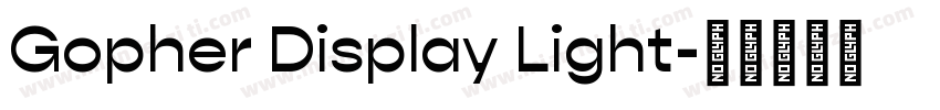 Gopher Display Light字体转换